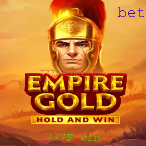 Descubra EmpireGold: O Atraente Mundo do Jogo 777F win